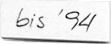 bis '94